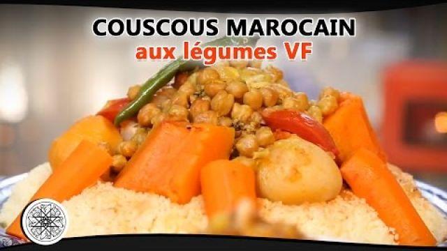 Choumicha : Recette de Couscous Marocain aux Légumes (VF) - Moroccan Couscous