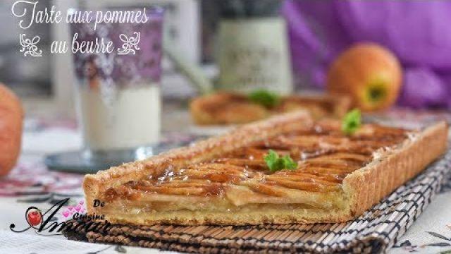 Recette de tarte aux pommes au beurre, tarte facile et rapide